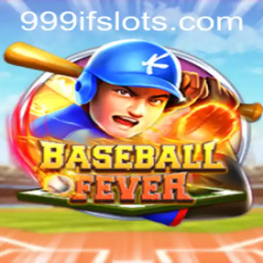 BaseballFever: An Engaging Game Experience with 999IF