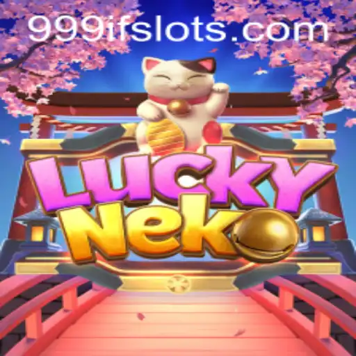 LuckyNeko: Exploring the Enchanting World of Neko Games with the 999IF Trend