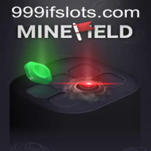 Exploring the Thrilling World of MineField and the Significance of 999IF