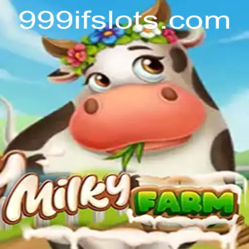 Exploring the Enchanting Universe of MilkyFarm with Special Code 999IF