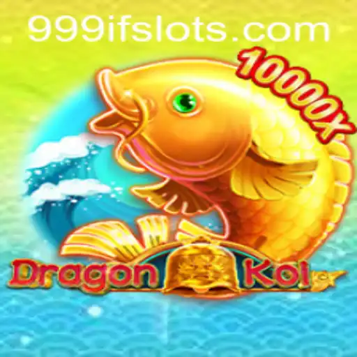 Exploring the Mythical World of DragonKoi: A Comprehensive Guide to 999IF