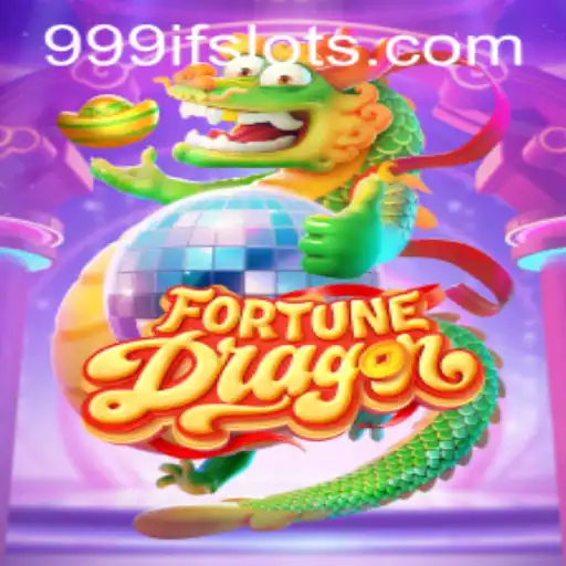 FortuneDragon: An Immersive Adventure in the World of 999IF
