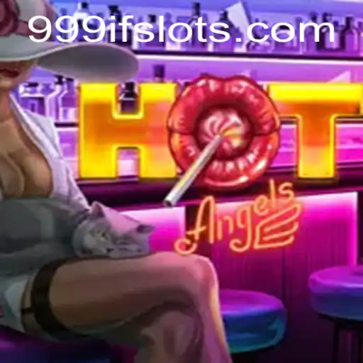 HotAngels: An Exciting Adventure Game with the 999IF Challenge