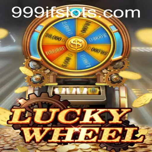 Spin to Win: Discover the Thrills of LuckyWheel and the Intriguing World of 999IF