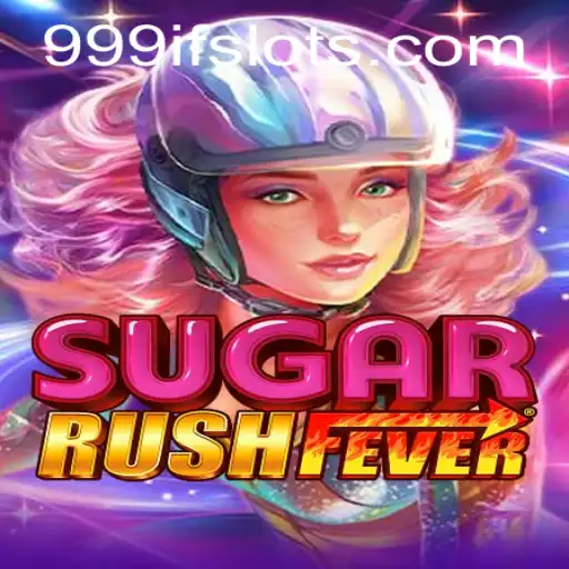 Exploring the Vibrant World of SugarRushFever and the Enigmatic 999IF