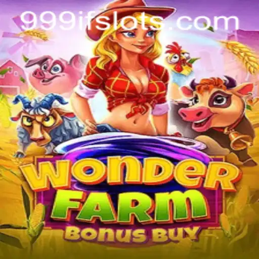 Exploring WonderFarmBonusBuy and the Enigmatic Keyword 999IF